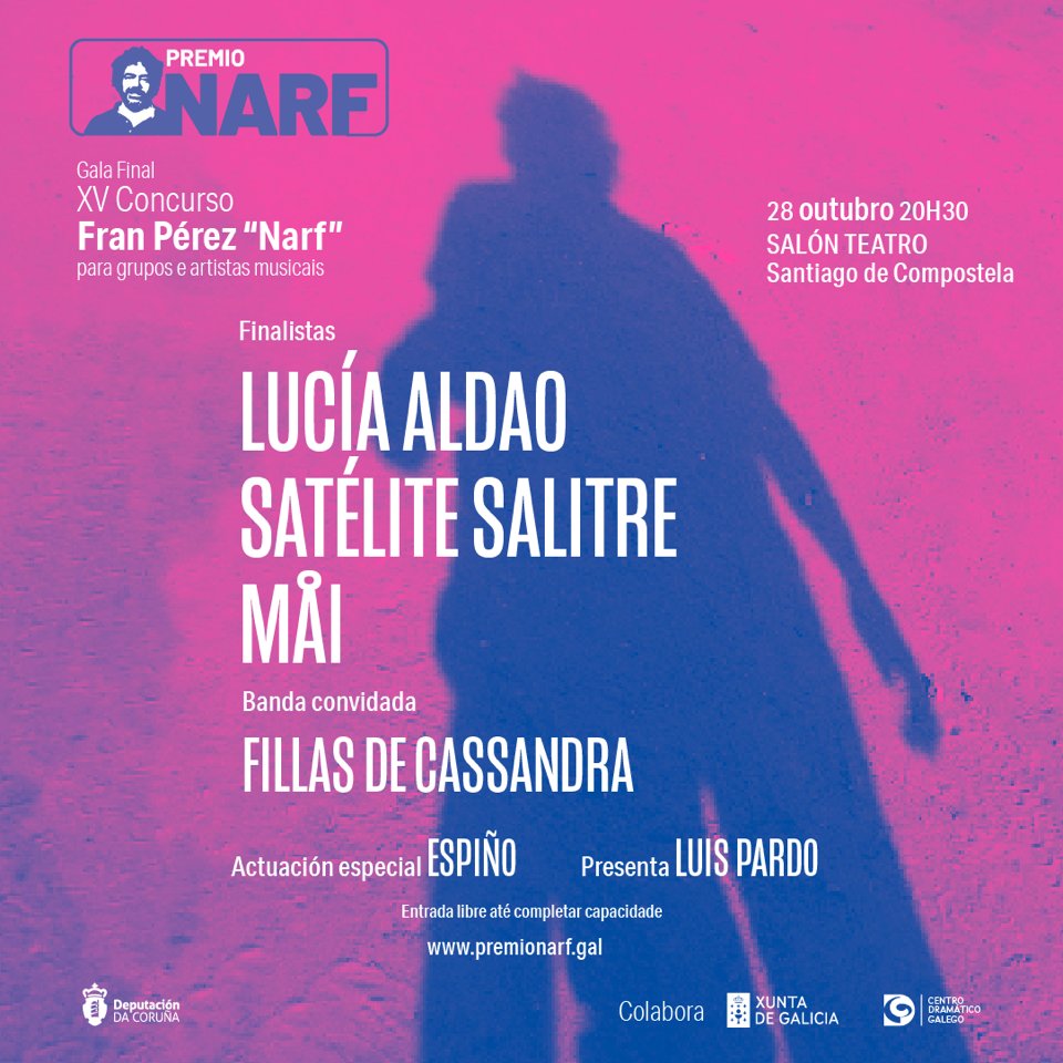 🟨 <a href="/fillasdecassmp3/">fillasdecassandra.mp3</a> + Espiño, bandas convidadas na gala do #PremioNARF 2023, de <a href="/DACCultura/">Cultura Depu. Coruña</a>, á que chegan como finalistas Lucía Aldao, Satélite Salitre e Måi.

📅 28 de outubro.
🕥 20.30 horas.
🏛️ Salón Teatro de Santiago.
🎫 De balde, na billeteira.

ℹ️ i.gal/AG6BN