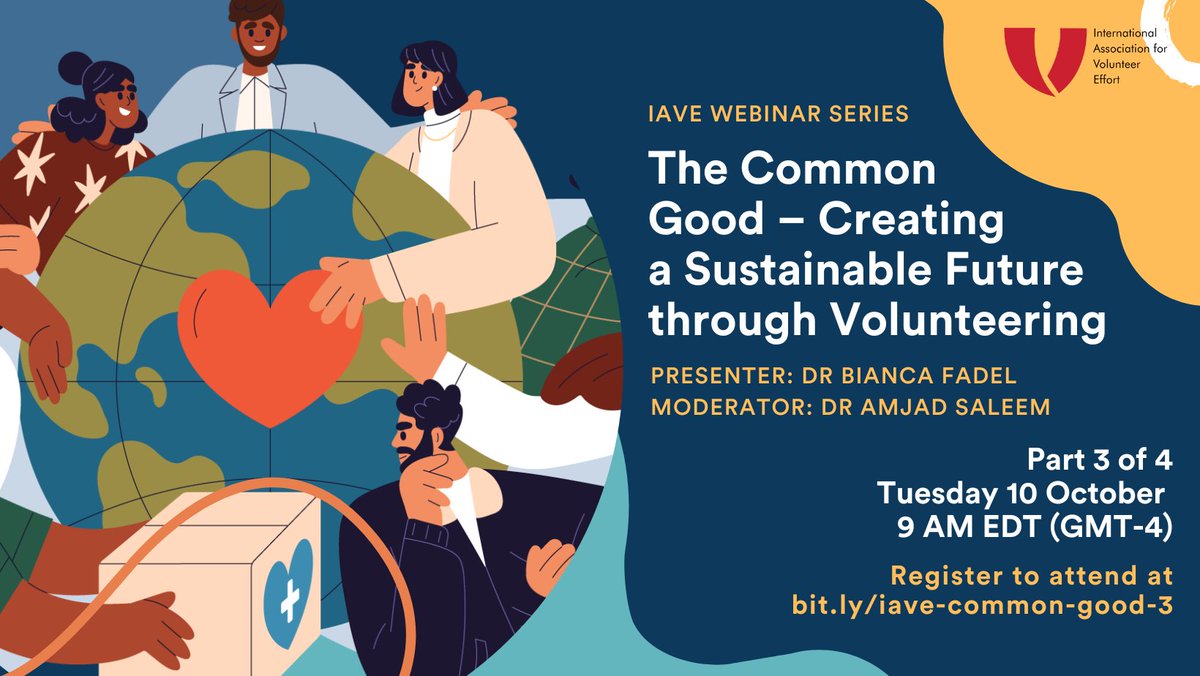 Join the next conversation at #IAVE's 'Common Good' webinar on Tuesday (10/10) at 9am EDT (GMT-4)! Topic is Volunteering and Everyday Life in Crises and Emergencies with @biancafdl of @NorthumbriaUni and Dr Amjad Saleem @ifrc leading! Register at: bit.ly/iave-common-go…