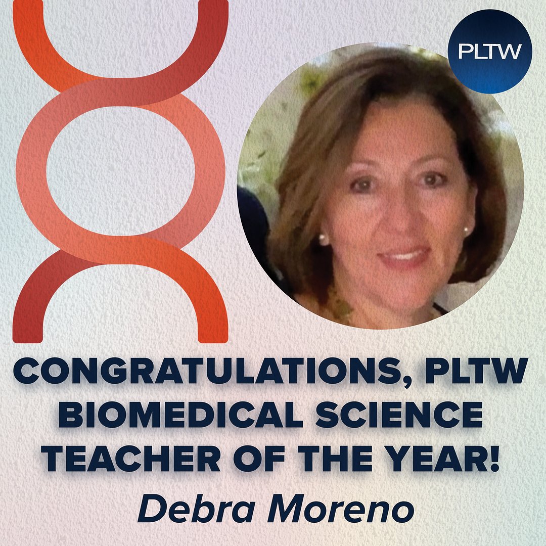 Congratulations to 2023-24 National PLTW Biomedical Science Teacher of the Year Debra Moreno, Norwalk-La Mirada Unified, California. To read more about Debra, view the 2023-24 PLTW National Award Winner Yearbook. bit.ly/3LNFNvd