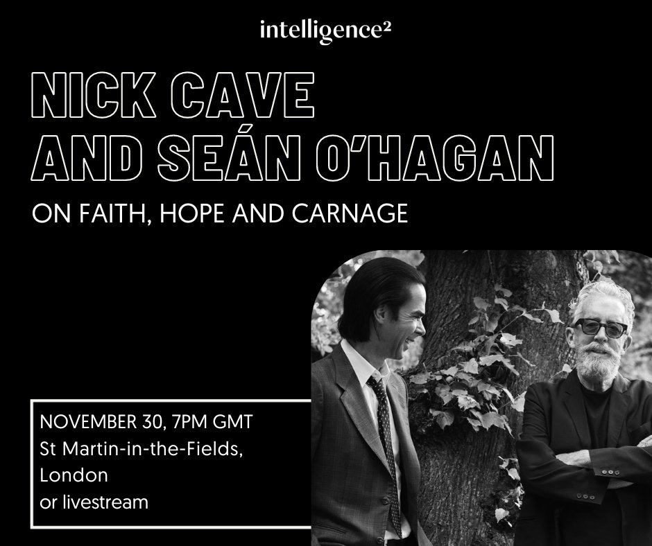 Don’t miss Nick Cave (@nickcave) and critic Seán O’Hagan talk about Faith, Hope and Carnage next month. intelligencesquared.com/events/nick-ca…