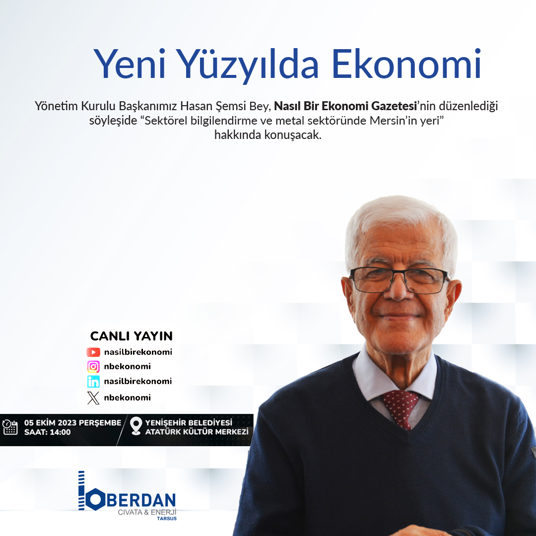 BerdanCivataBC's tweet photo. Yeni Yüzyılda Ekonomi söyleşini https://t.co/c6IlVgHt4s adresinden takip edebilirsiniz.

#berdancivata #berdan #somun #civata #ankraj #tarsus #megaprojeler https://t.co/R5iXjE6vlA