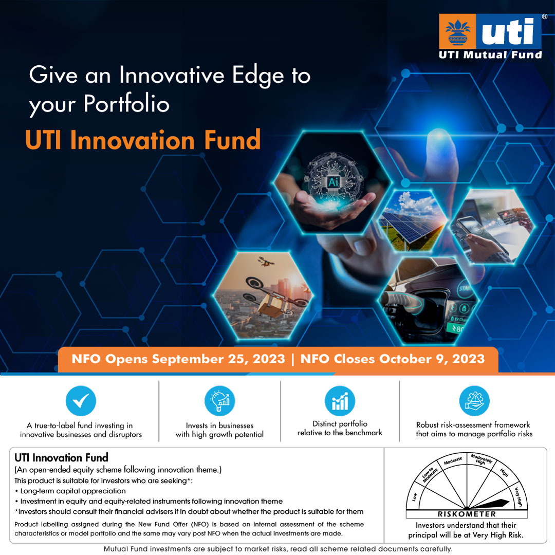 utimutualfund's tweet photo. Let your financial goals be driven by innovation and technology adoption in India.
Invest in the future today, with UTI Innovation Fund!
NFO Live Now, Closes October 9, 2023.
Know More: https://t.co/GyXQJ6l1tX

#NFO #NewFundOffer #New #Innovation #Future #Technology #Startup https://t.co/7tijboG7ox