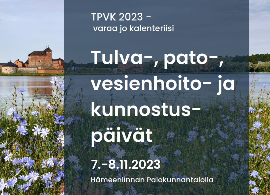 Tulva-, pato-, vesienhoito- ja kunnostuspäivät - Ilmoittautuminen on vihdoin auki! Tervetuloa Hämeenlinnaan:
syke.etapahtuma.fi/Hallinta/Ulkoi…