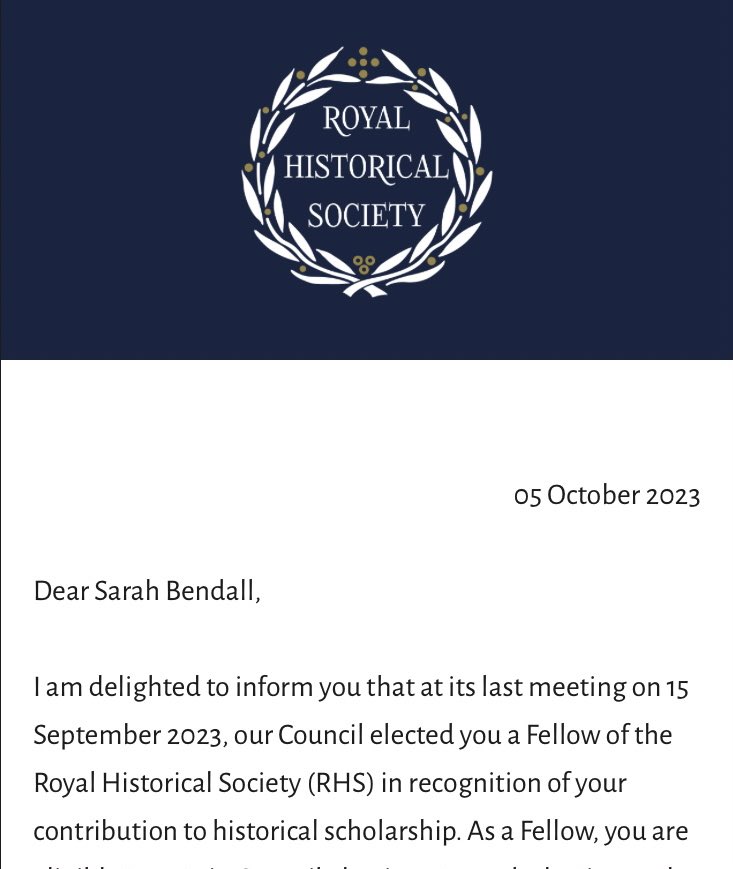 SarahABendall's tweet image. Delighted to see that I’ve been elected as a fellow to the @RoyalHistSoc !! ☺️☺️