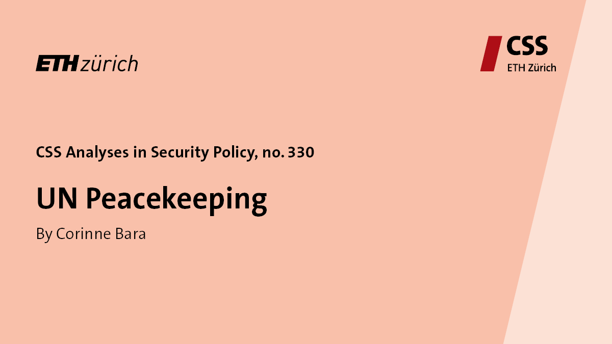 CSS_ETHZurich's tweet photo. 🔔 New edition of #CSSAnalyses in Security Policy out now!
In this analysis, CSS Researcher @BaraCorinne addresses #UN #peacekeeping.
Read the full analysis by clicking the link below ⤵️
https://t.co/qJfAUj1nKv https://t.co/yNGIyUJaYu