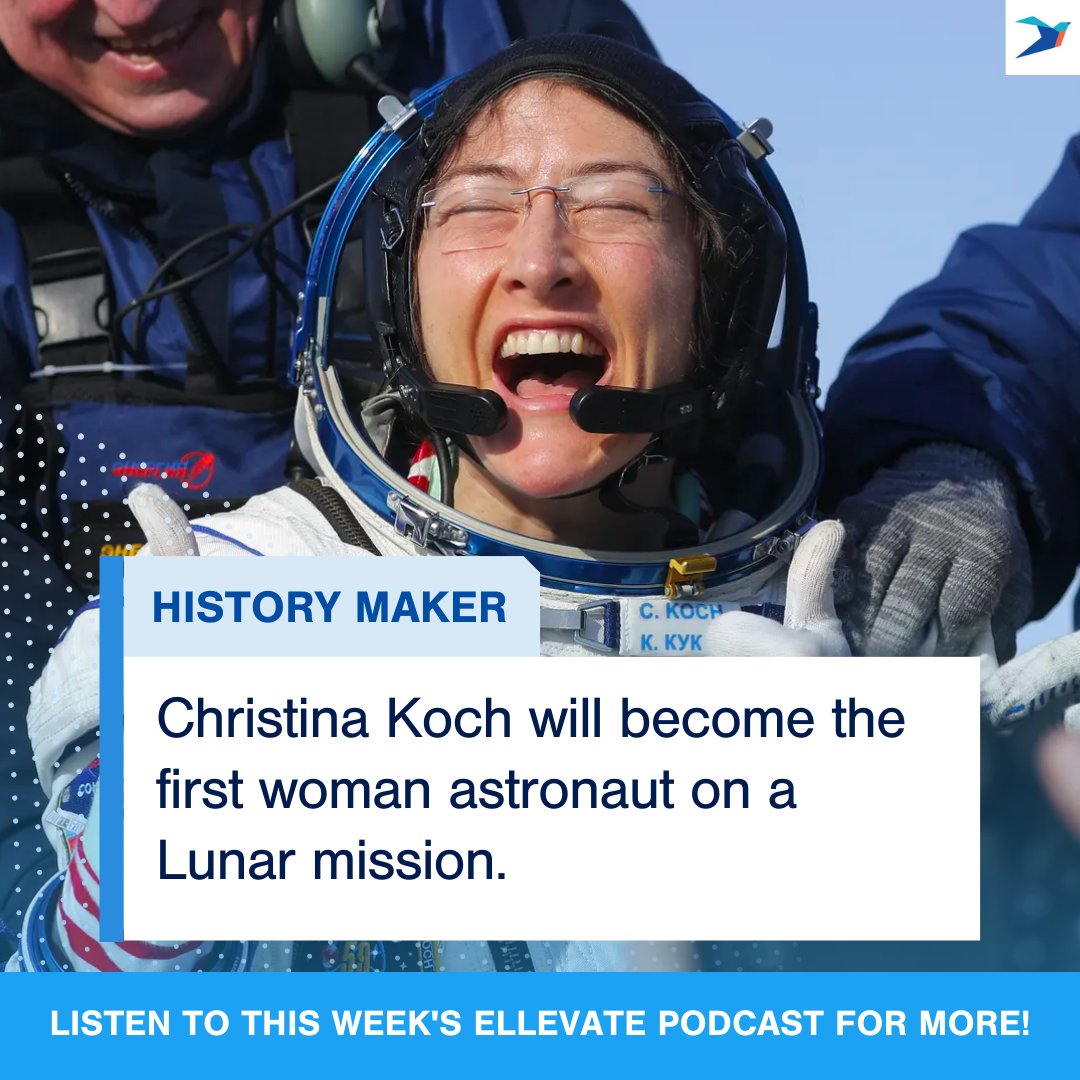 Christina Koch will become the first woman astronaut on a Lunar mission! Listen to the Ellevate Podcast to hear more firsts celebrated every episode!⁠ #first #history #representation #representationmatters #space