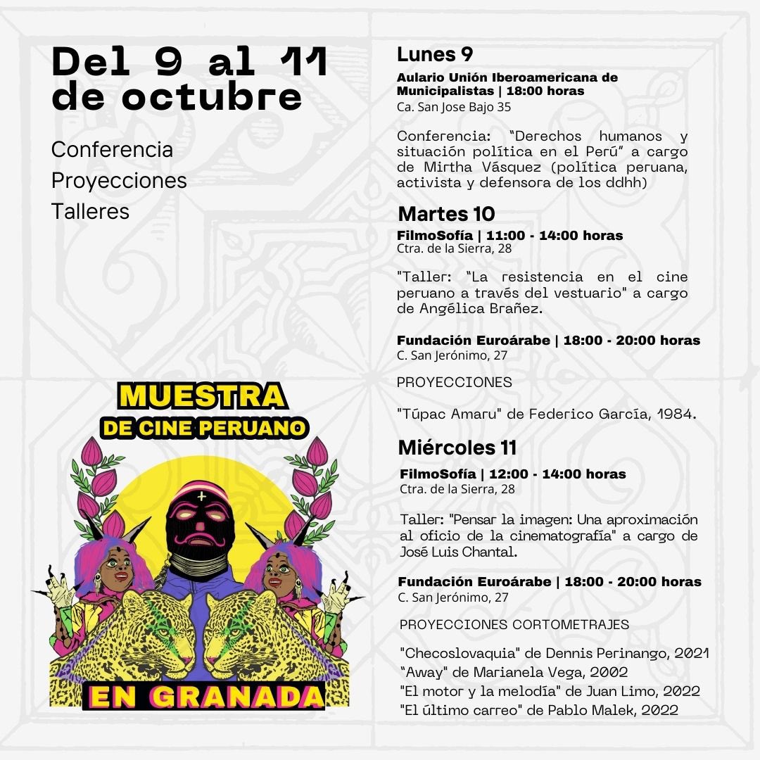 Os esperamos los días 10 y 11 de octubre, para disfrutar dos talleres ofrecidos por Cine Peruano en Madrid: "La resistencia en el cine peruano a través del vestuario" y "Pensar la imagen. Una aproximación al oficio de la cinematografía".

Entrada libre hasta completar aforo.