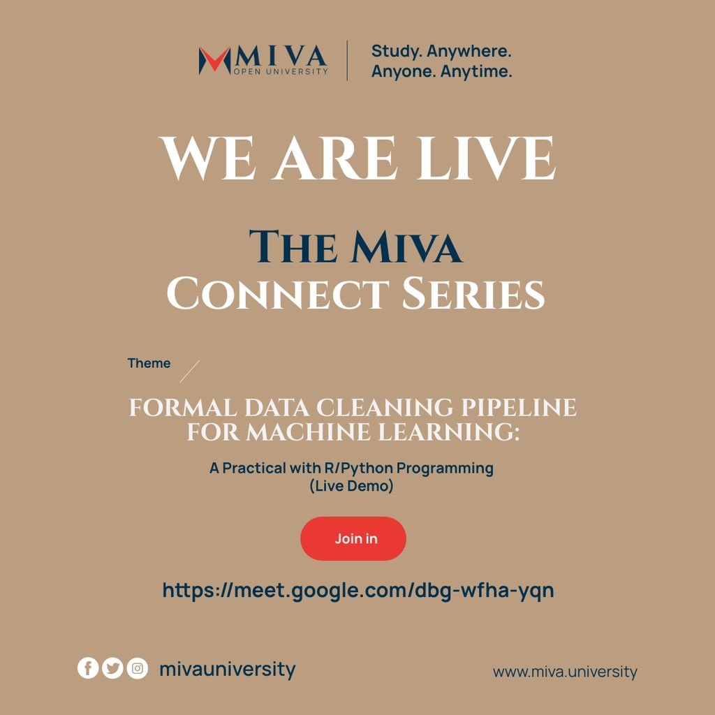 We are LIVE! 

Join us for the Miva Connect Series, where we will unravel the intricacies of the Formal Data Cleaning Pipeline for Machine Learning using R/Python Programming.

Use this link: meet.google.com/dbg-wfha-yqn to join us.

#MivaConnectSeries