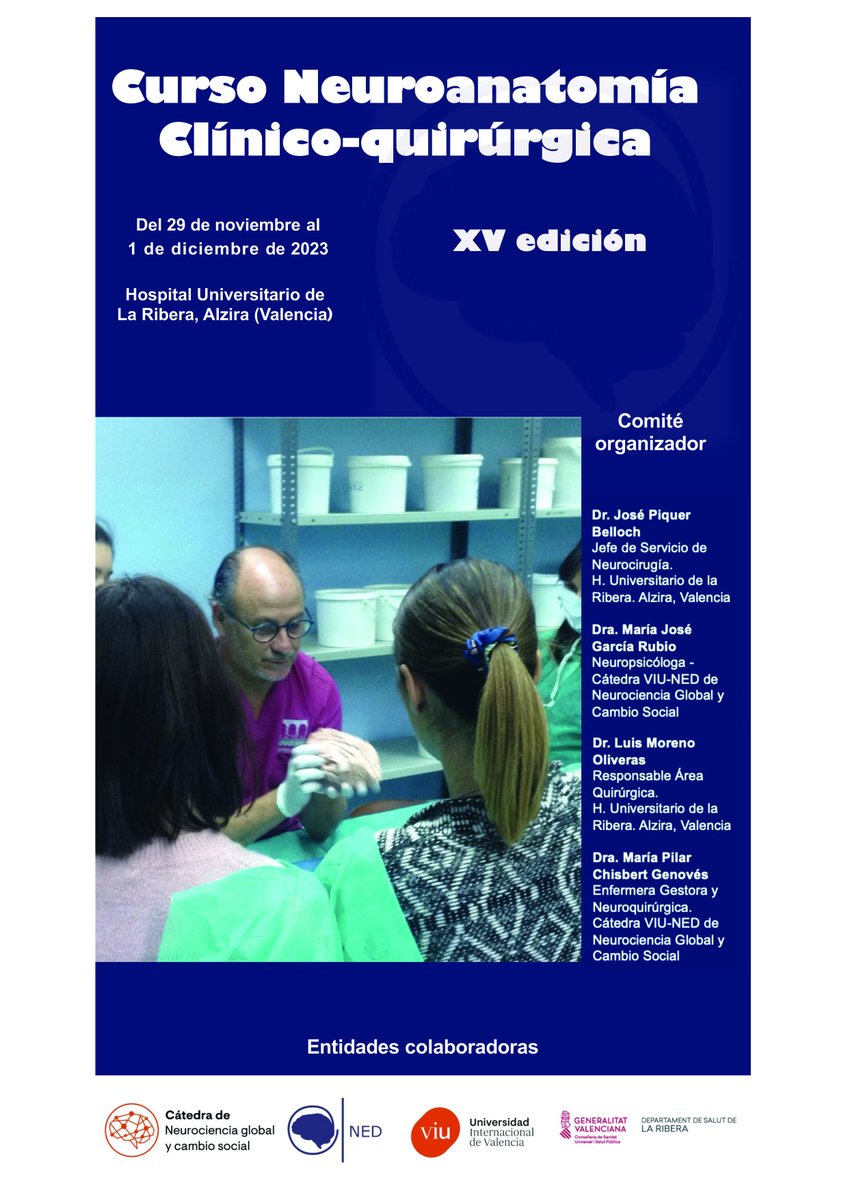 👉Curs Neuroanatomia Clínic-quirurgica. 15º edició 
📅Del 29 de novembre a l'1 de desembre 
🔴 Hospital Universitari de la Ribera

Més informació i inscripcions: acortar.link/zPOmQl

<a href="/FundacionNed/">Fundacion NED</a> <a href="/UniversidadVIU/">Universidad Internacional de Valencia - VIU</a>