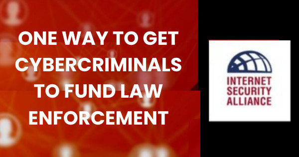 One way to get cybercriminals to fund law enforcement. isalliance.org/one-way-to-get…
 #Cybercriminals #lawenforcement #isa