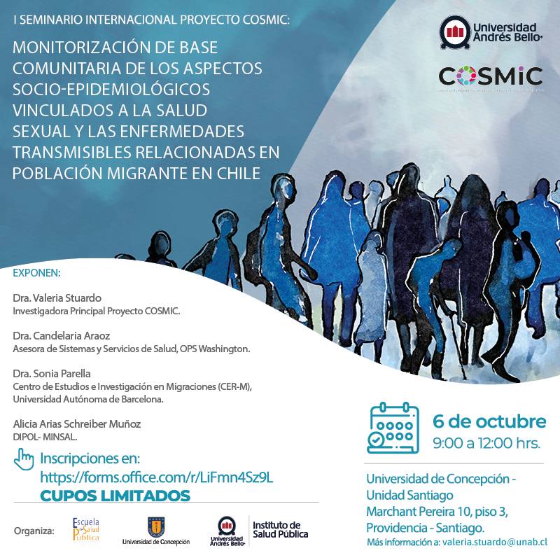 I Seminario Internacional Proyecto COSMIC: Monitorización de base comunitaria de los aspectos socio-epidemiológicos vinculados a la salud sexual y las enfermedades transmisibles relacionadas en población migrante en Chile.