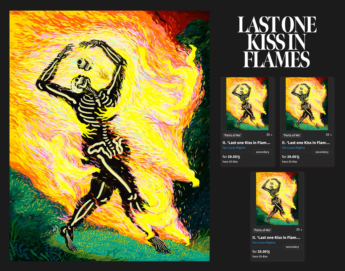 ✨Secondary Sales of my Piece✨

'𝐋𝐚𝐬𝐭 𝐎𝐧𝐞 𝐊𝐢𝐬𝐬 𝐢𝐧 𝐅𝐥𝐚𝐦𝐞𝐬'
𝑺𝒂𝒍𝒆𝒔: ✨29.5tez✨29tez✨25tez✨

Thanks to every person that interact and is part. You make things happen. Love🔥🤍🔥