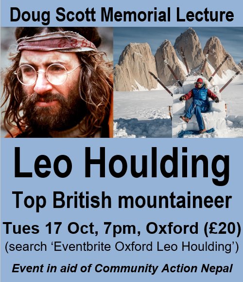 Top British climber Leo Houlding, recently returned from his successful ascent of Mt Asgard on Baffin Island, will give the Doug Scott Memorial Lecture on Tues 17 Oct, 7pm, Oxford University Museum of Natural History. Tickets £20 from Eventbrite: bit.ly/45SxrKQ  #Nepal