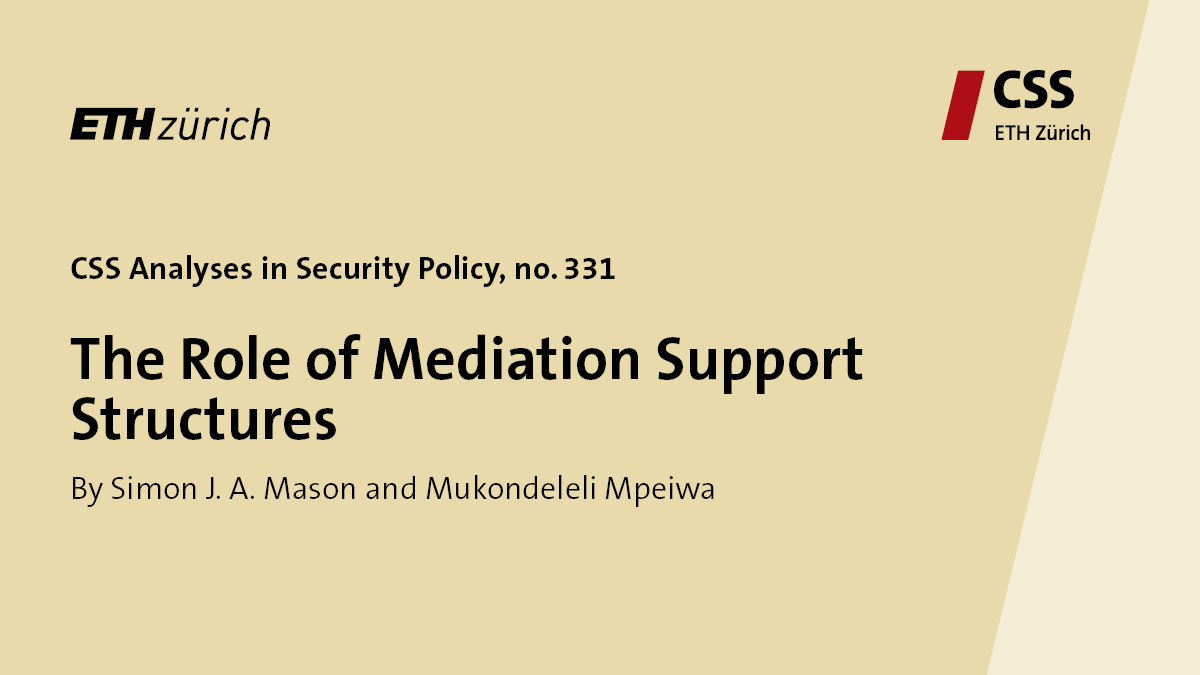 CSS_ETHZurich's tweet photo. 🔔 New edition of #CSSAnalyses in Security Policy out now!
In this analysis, CSS’ @SimonJAMason and @MukondiMpeiwa discuss the role of #mediation support structures.
Read the full analysis by clicking the link below ⤵️
https://t.co/rhINGRJLeK https://t.co/VSpi182FiN