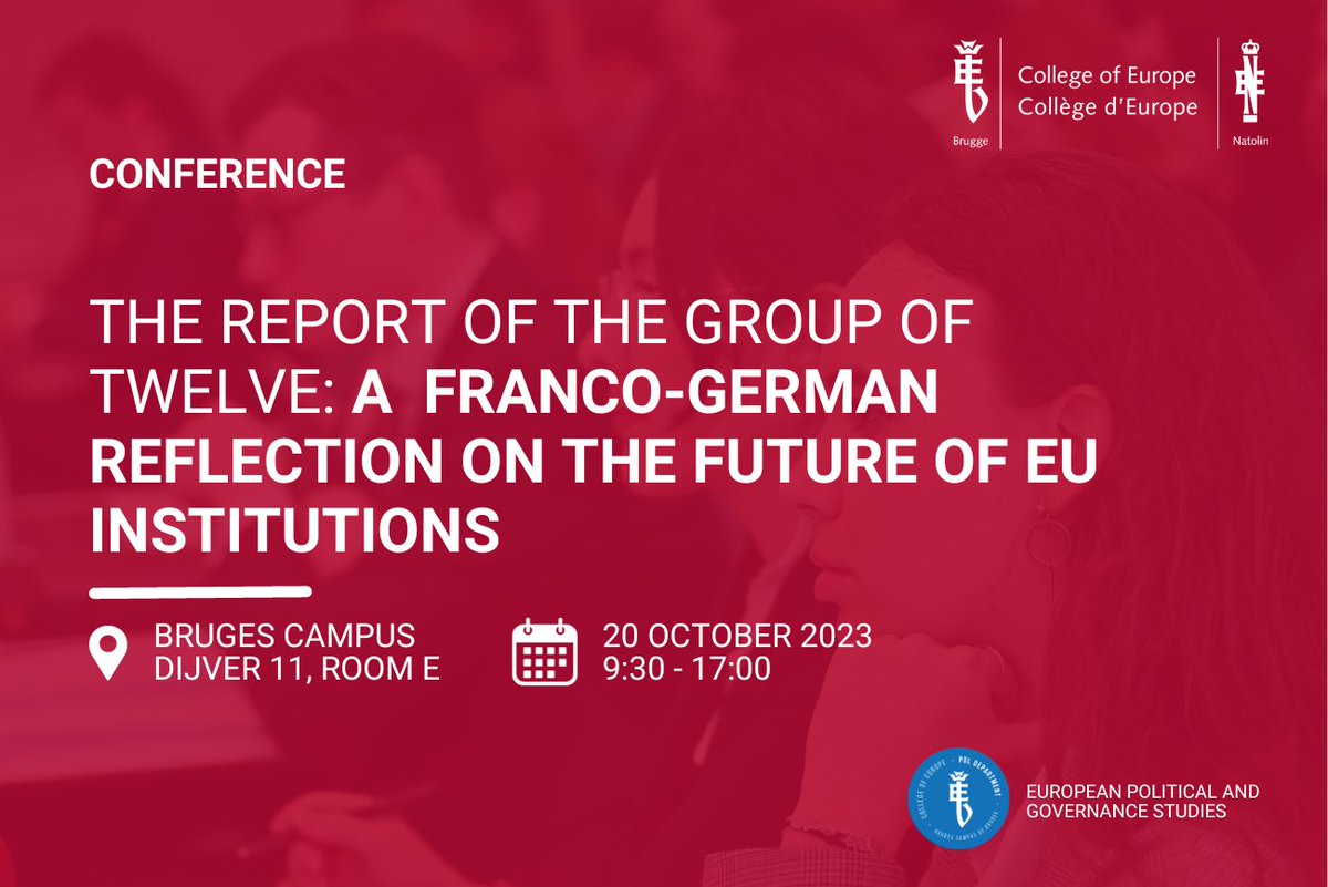 collegeofeurope's tweet photo. 🗓️On October 20th, our POL department will host a conference on the Franco-German expert group on the future of EU institutions.

Members of the ‘Group of Twelve’ will present the Report and its key proposals. 

Registrations are open, find more info here https://t.co/7qny1gRov9 https://t.co/CXq0he0387