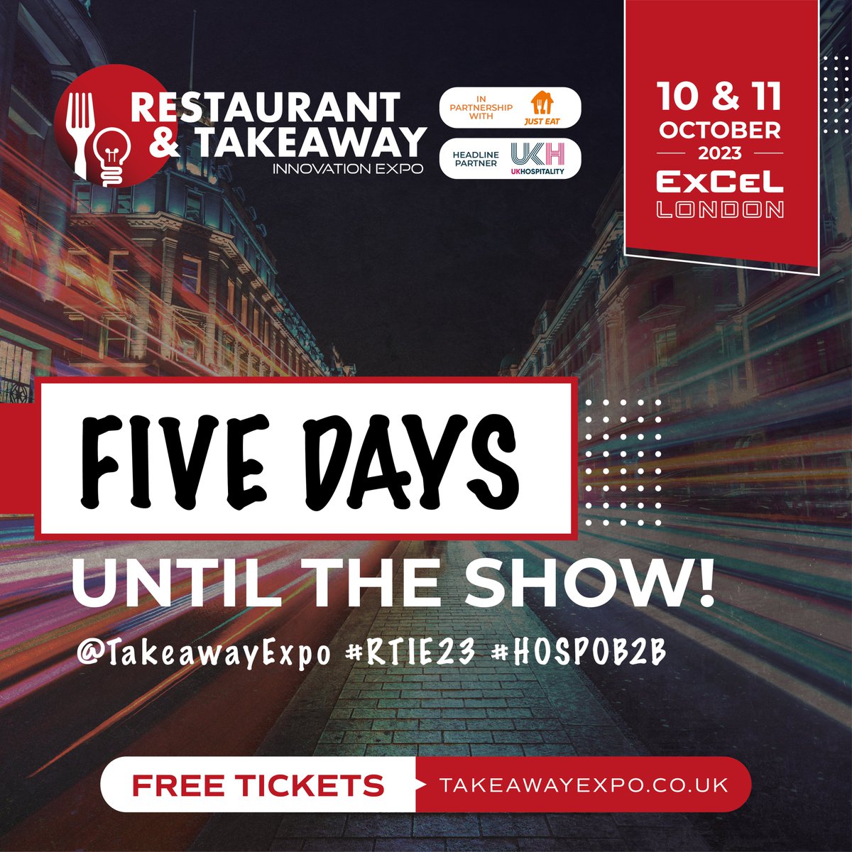 🔔 There are only 5 days until the highly anticipated Restaurant & Takeaway Innovation Expo! 🔔 Register today and see what heights your business can reach! bitly.ws/Sezr to access the ExCeL London on the 10th and 11th of October! 🎫🎫 #RTIE23 #HOSPOB2B