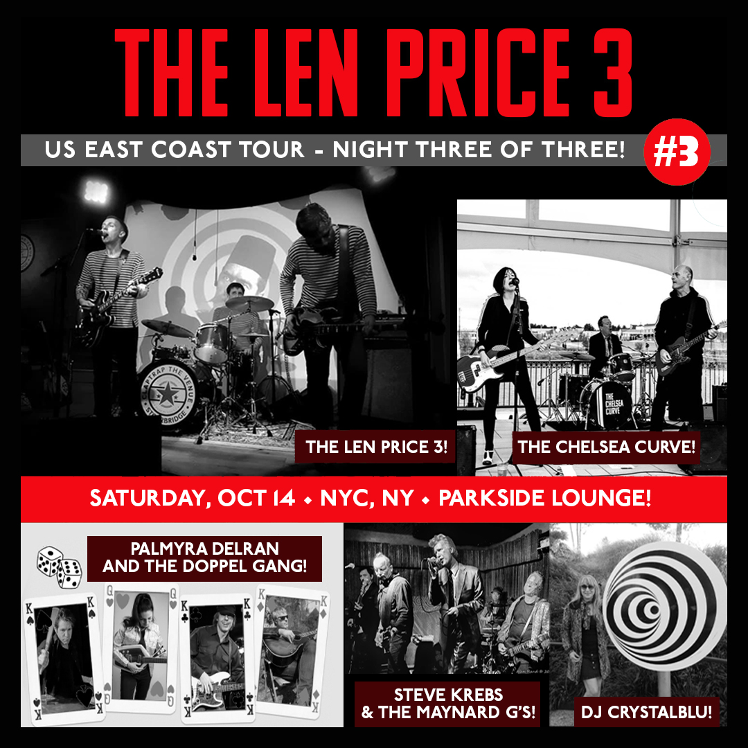 NIGHT THREE of @thelenprice3 's US tour is NEXT SATURDAY, October 14, in New York, NY, at The Parkside Lounge with us, @DelranPalmyra and the Doppel Gang, Steve Krebs & the Maynard G's and DJ CrystalBlu! BAM! 💥