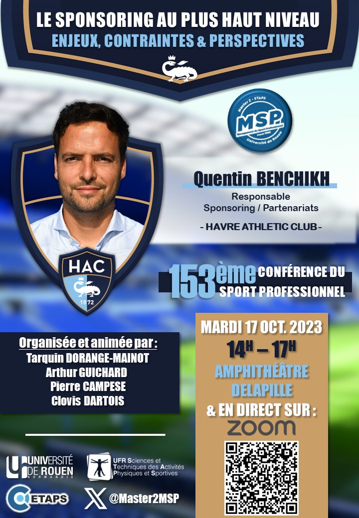 🚨 153ème Conférence du Sport Professionnel !  

📣 Ravis d'accueillir Quentin Benchikh, Responsable Sponsoring au <a href="/HAC_Foot/">Havre Athletic Club ⚽️</a>.  
 
🗓️: mardi 17 octobre
🕦: 14h-17h   
📍: Amphithéâtre Delapille, Mont-Saint-Aignan

#HAC #Master2MSP #CSP #Sponsoring

<a href="/mjlsostenes/">leroux-sostenes</a> I <a href="/NicolasChanavat/">Nicolas Chanavat</a>