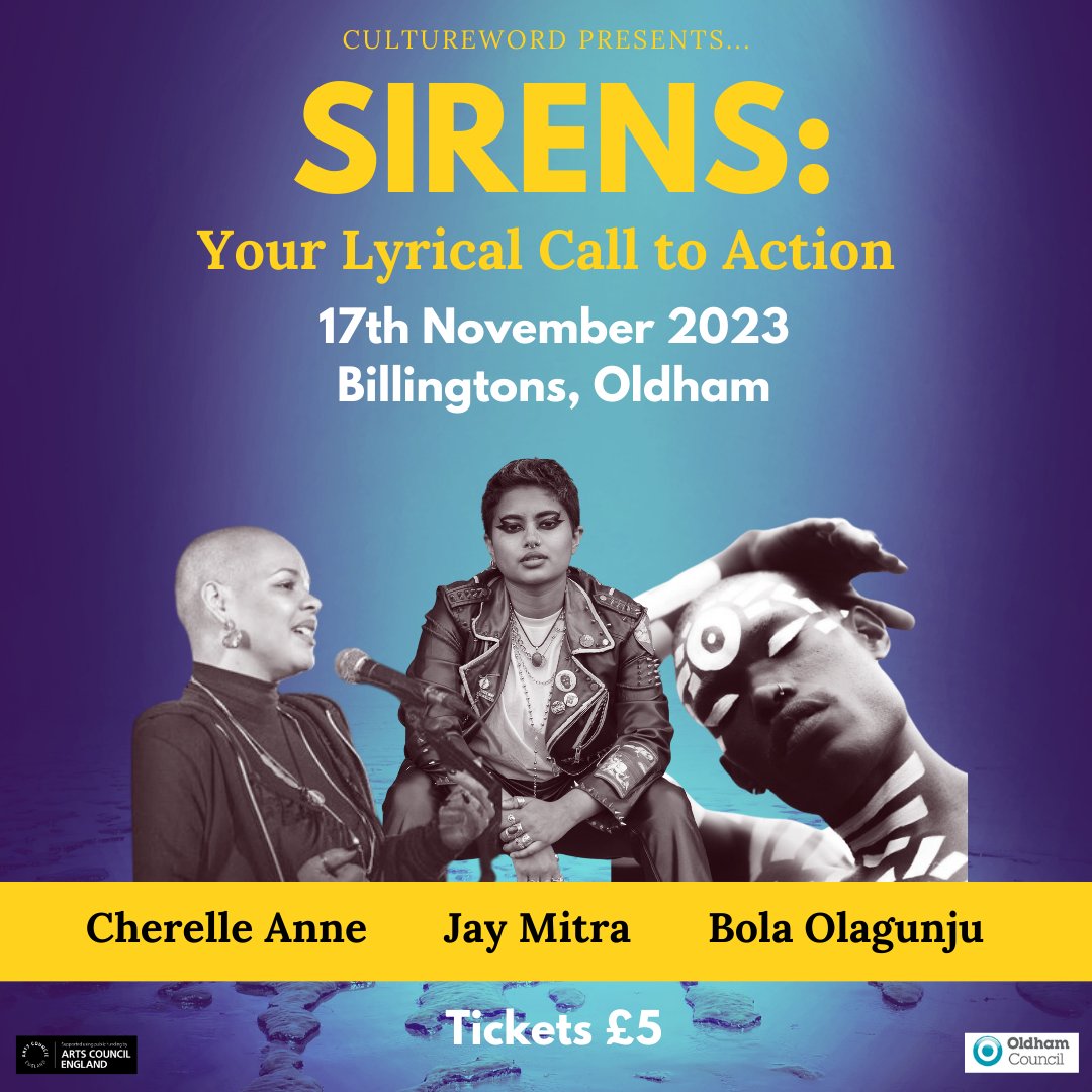 Your Lyrical Call to Action this #NationalPoetryDay Join us on 17th Nov for SIRENS 🧜🏾‍♀️ A special event headlined by: Punk poet/Slam Champion Jay Mitra Stellar spoken word artist Cherrelle Anne Dancer/performer Bola Olagunju 📍Billington’s Oldham, £5.00 eventbrite.co.uk/e/727451826997…