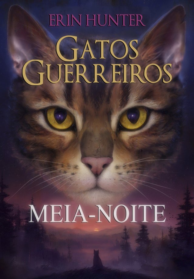 História Gatos Guerreiros - Meia Noite - História escrita por Leafdapple -  Spirit Fanfics e Histórias