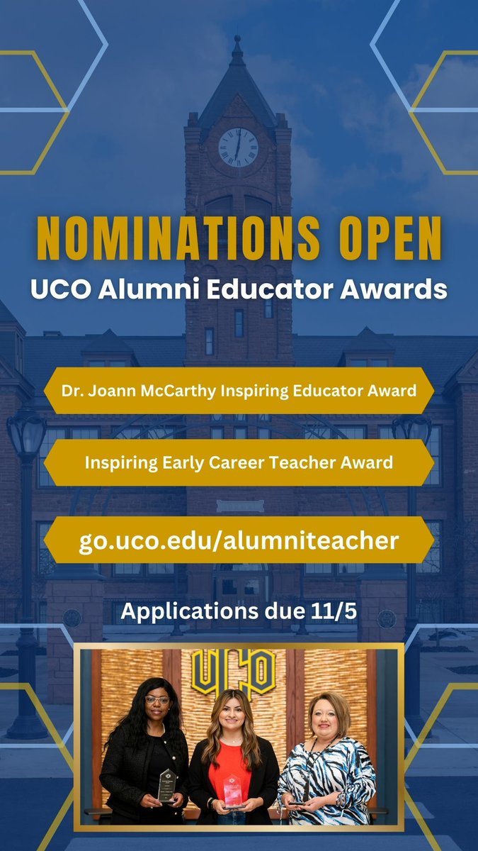 We are excited to announce the opening of nominations for the University of Central Oklahoma’s Dr. Joann McCarthy Inspiring Educator Awards! These awards recognize alumni who throughout their professional career have inspired students, colleagues, schools, and communities.