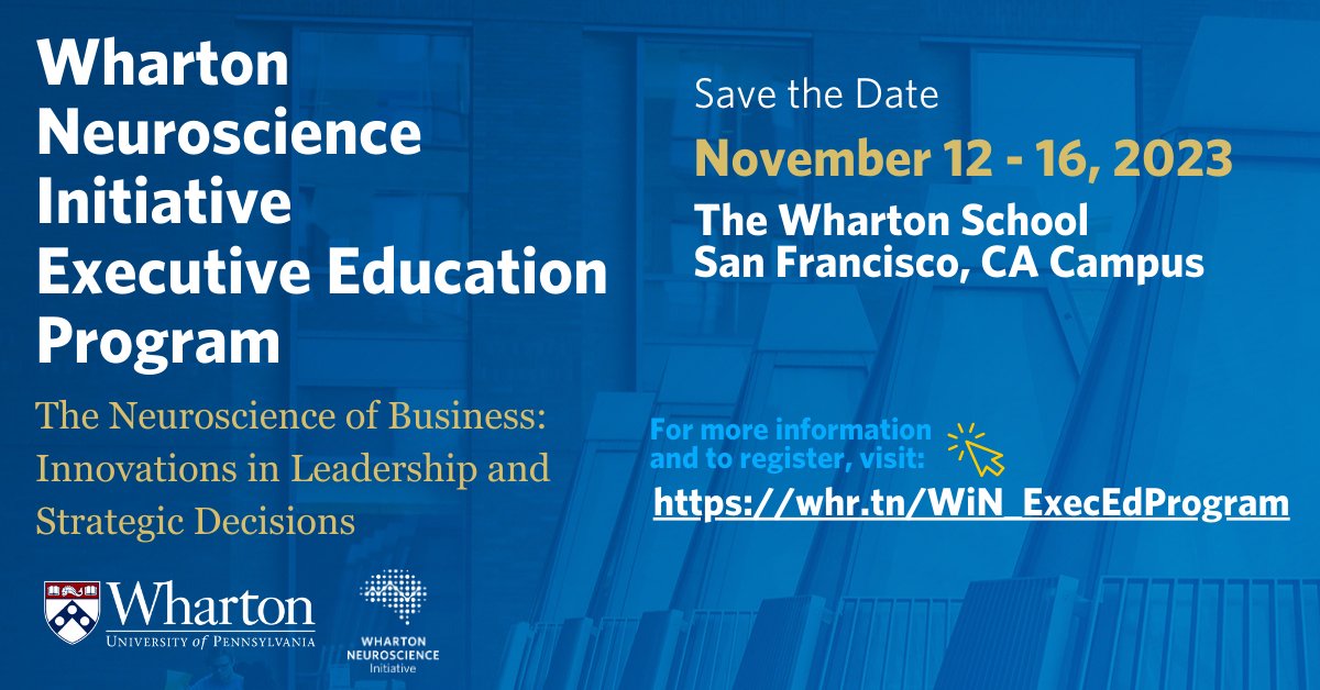 whartonbrain's tweet photo. If you can't make it to the #WiNSummit on the East Coast 11/3 then you'll have to see @MichaelLouisPl1 & @zab_johnson in SF for @edtwitty The Neuroscience of Business 11/12-11/16! Register Here: https://t.co/4Pwe4hoCuB #NeuroscienceOfBusiness #WhartonBrain #ExecutiveEducation https://t.co/OBO1ShbVmP