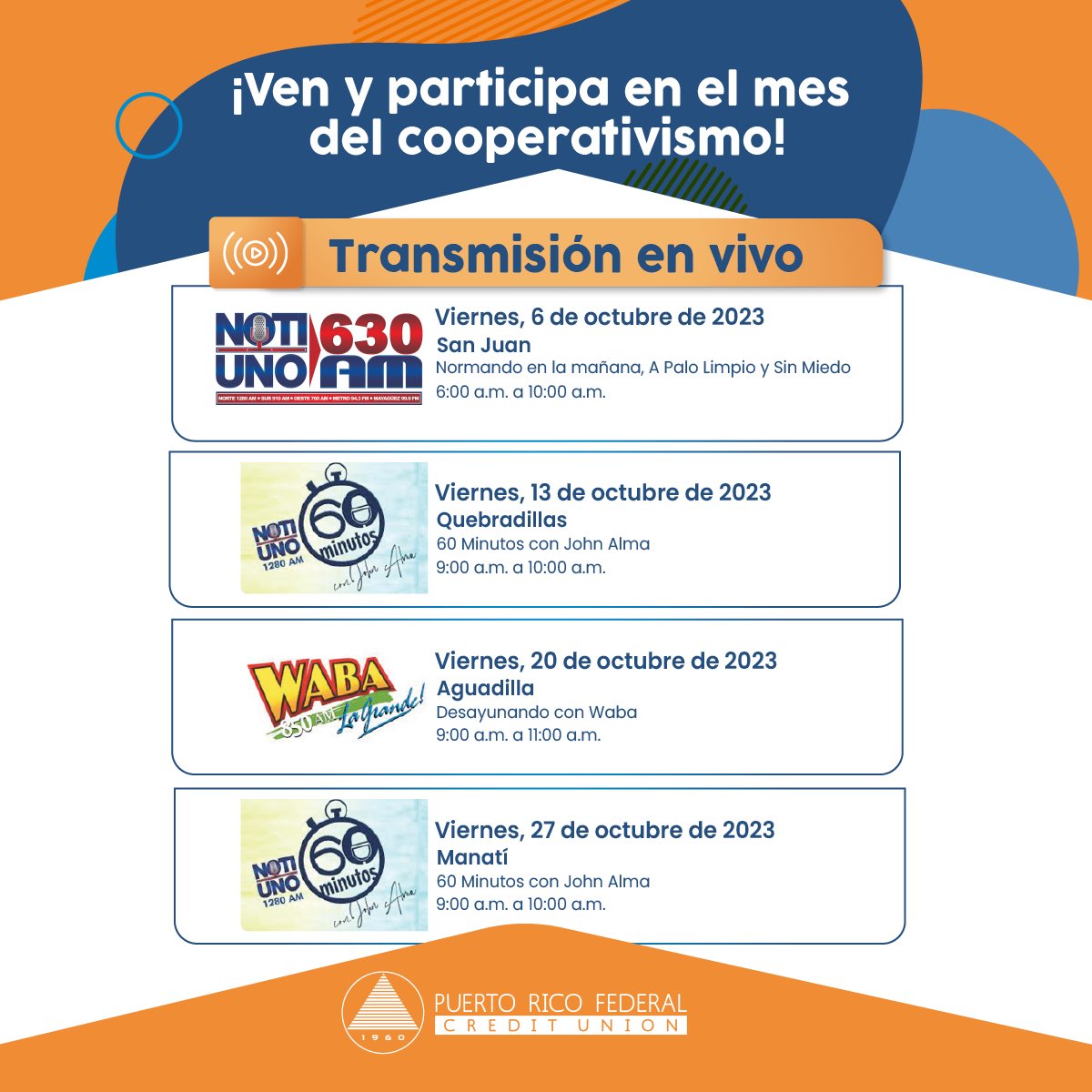 prfcu's tweet photo. Acompáñanos a celebrar el mes del cooperativismo 🥳 y mantente conectado con nuestras transmisiones en vivo. 🎙️

🎊 ¡Te esperamos! 🎉 https://t.co/y9gBsaEyGc