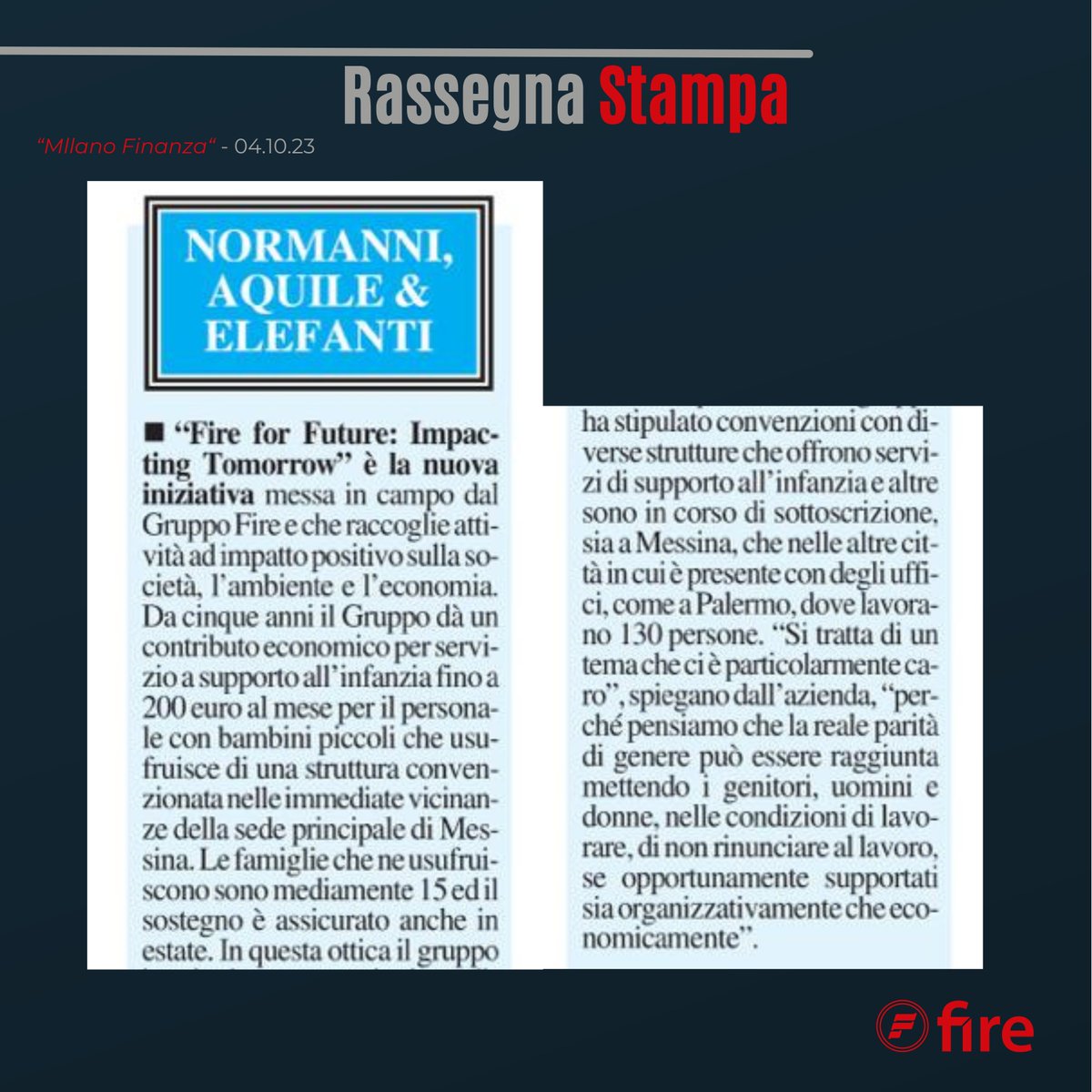 #RassegnaStampa: da 5 anni sosteniamo la #genitorialità anche con un contributo per servizi di supporto all’infanzia fino a 200 € al mese per il personale. L'iniziativa fa parte di #FireforFuture: #ImpactingTomorrow, contenitore #ESG del Gruppo Fire.<a href="/Giordano1977/">A.</a> <a href="/MilanoFinanza/">MilanoFinanza</a>