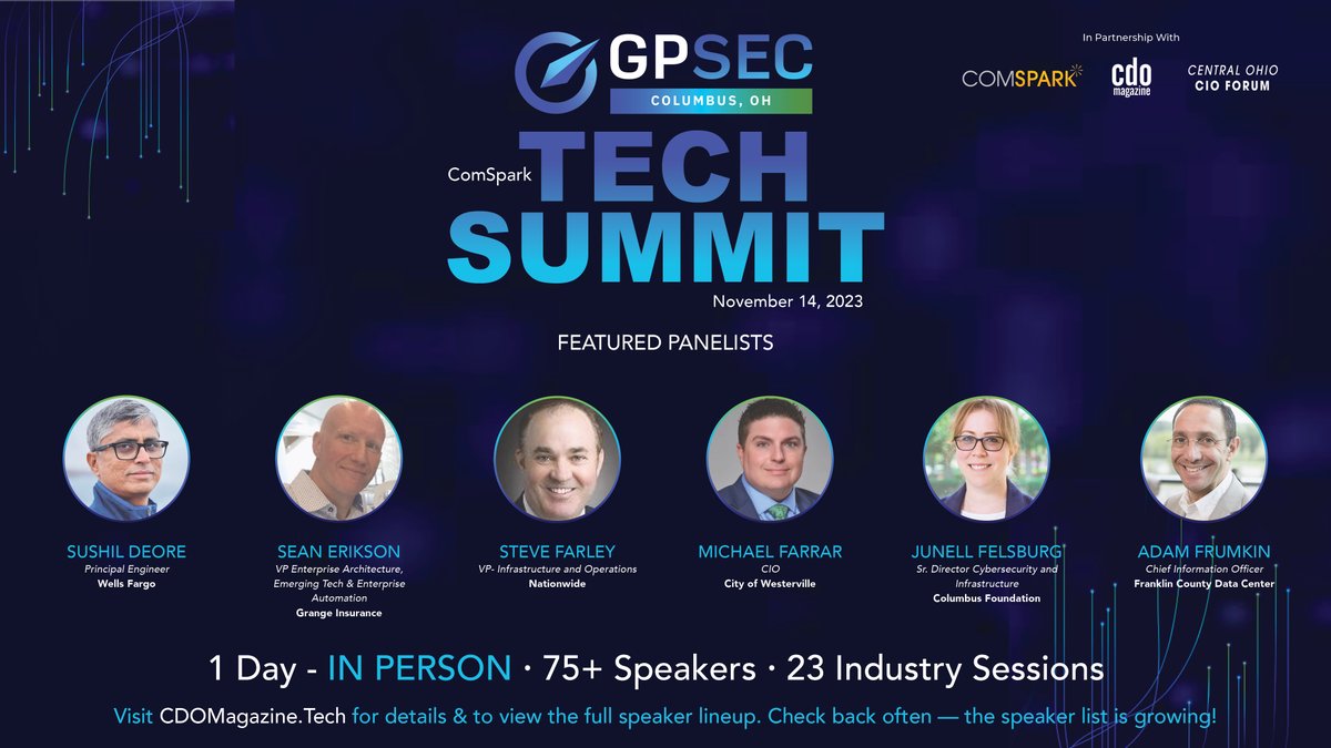 ✨Meet This Week's Featured Panelists! | The GPSec Columbus Tech Summit 2023 will spotlight technology executives and organizations from Central Ohio and the Midwest region.

🔗Don't miss the chance. REGISTER NOW: hubs.ly/Q024sfgw0