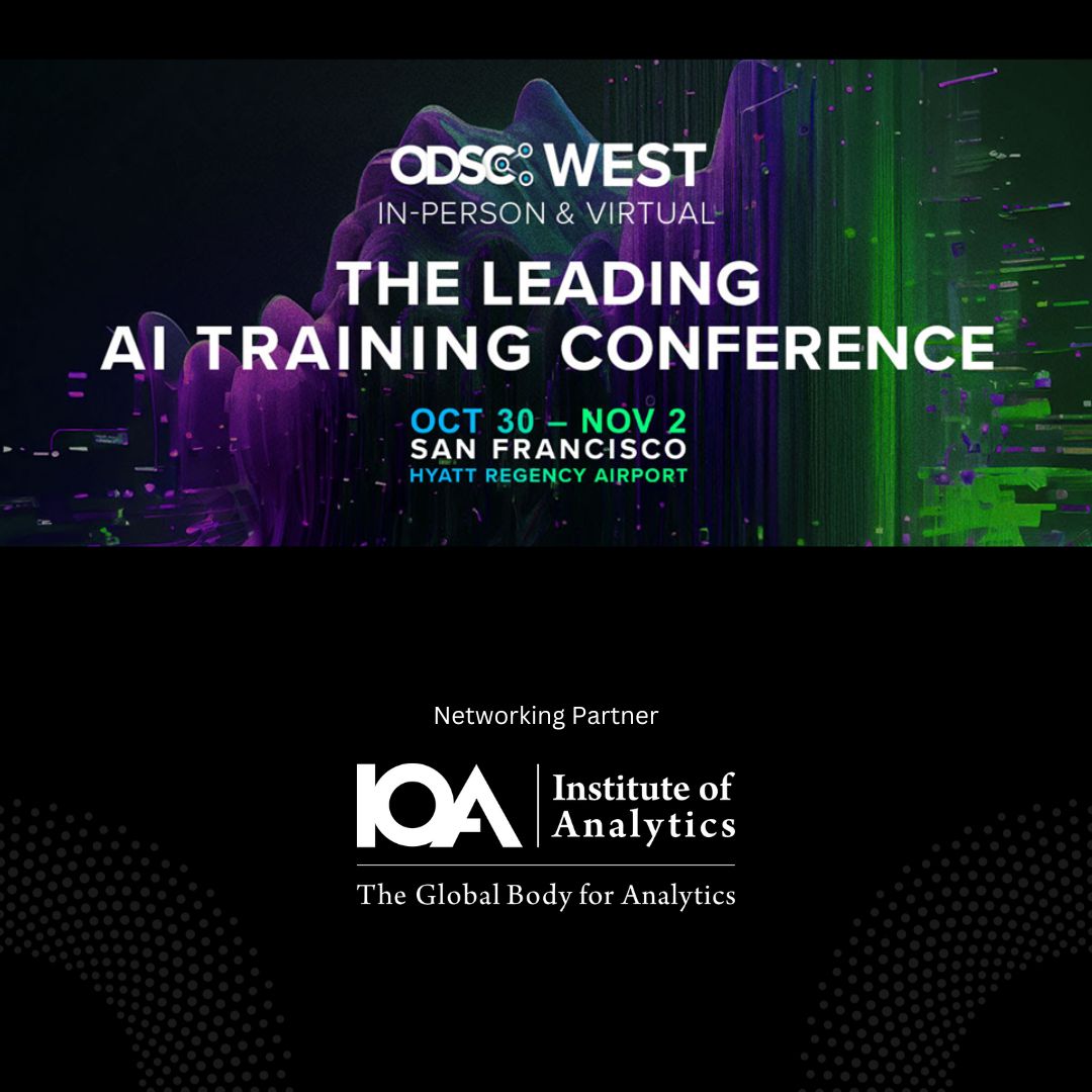 IoANews's tweet image. The IoA is the proud Networking Partner for ODSC West. Come meet the team in the Networking Lounge in the AI Expo and Demo Hall. See you there! Register by Friday, 6 October for 40% off.

Discover more and register here: odsc.com/california/

#IoA #InstituteOfAnalytics