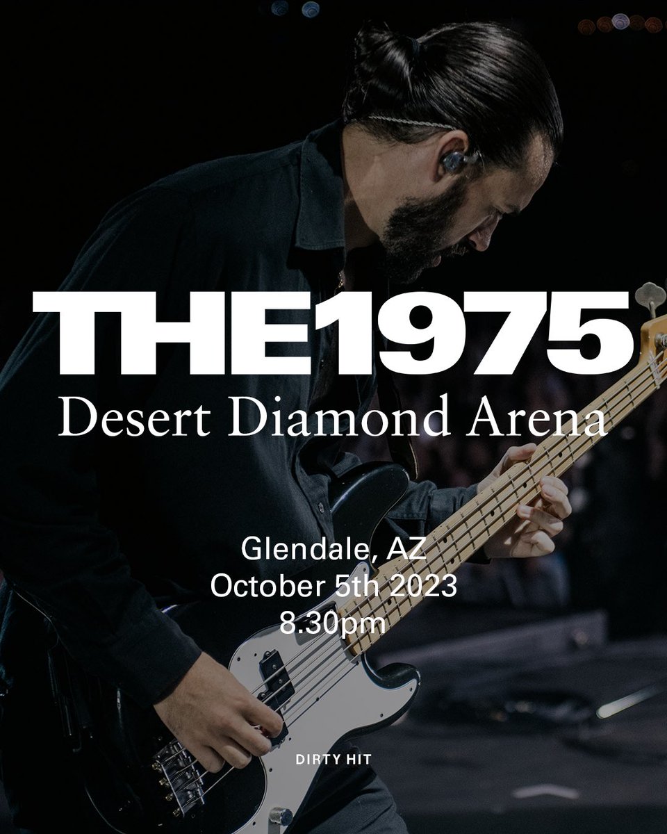 Desert Diamond Arena
Glendale, Arizona
5th October 2023
8.30pm
#The1975