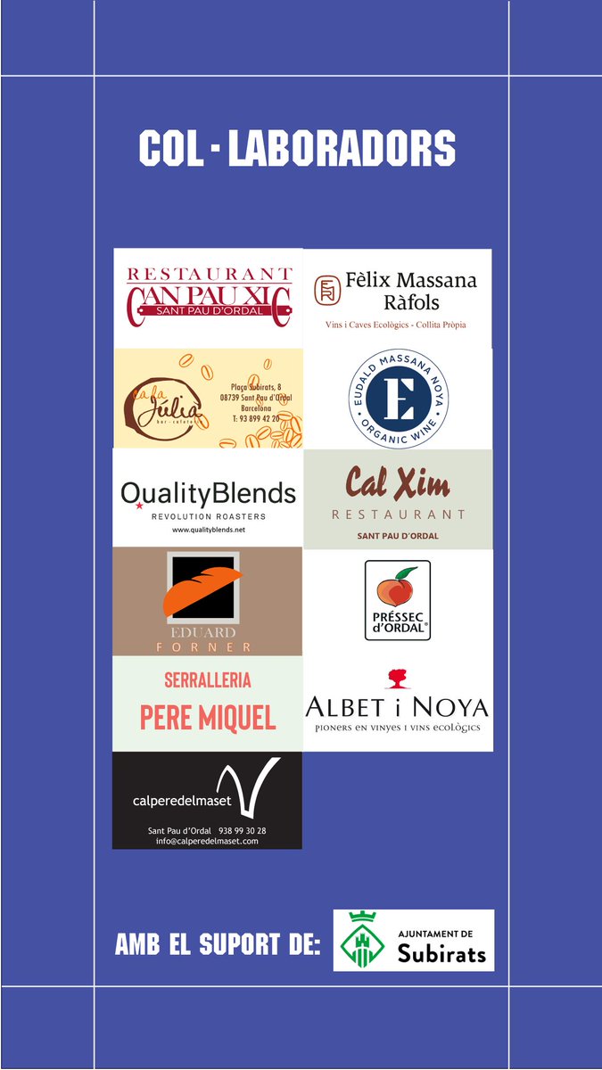 I amb la col·laboració de:
<a href="/EudaldMassana/">Celler Eudald Massana</a>, Fèlix Massana Ràfola, Cal Pau Xic, Ca la Júlia, <a href="/QualityBlends/">Quality Blends</a>, <a href="/CalXim/">Restaurant Cal Xim</a> , Eduard Forner, Serralleria Pere Miquel, <a href="/AlbetiNoya/">Albet i Noya</a> , el Préssec d'Ordal, <a href="/calperedelmaset/">Cal Pere del Maset</a> i amb el suport de l'<a href="/Aj_Subirats/">Ajuntament Subirats</a> .