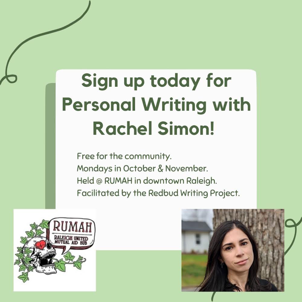 Very excited to be teaching my next <a href="/redbudwriting/">Redbud Writing Project</a> class with the Raleigh Mutual Aid Hub!

It’s a FREE personal essay course for students who are low-income or food/house-insecure. 

More info here: redbudwriting.org/personalwritin…