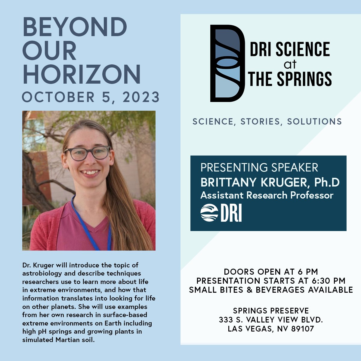 DRIScience's tweet photo. Tonight! #DRIscience at the Springs departs from #Earth and takes you on a journey to explore the beyond on October 5 at @SpringsPreserve. Dr. Brittany Kruger will discuss #astrobiology &amp; growing plants in simulated Martian soil. Tickets: https://t.co/XcS222kKC4 #DiscoverDRI https://t.co/HbhkJGX5hq