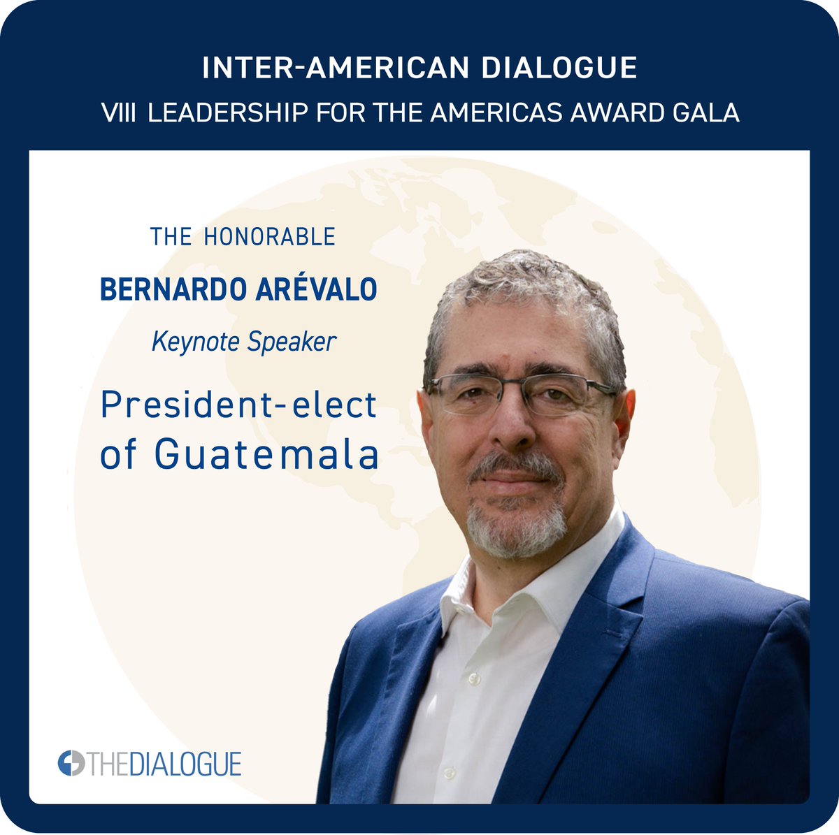 The_Dialogue's tweet photo. 📢We are honored to announce @BArevalodeLeon, President-elect of Guatemala, as the keynote speaker at the Dialogue’s VIII Leadership for the Americas Awards Gala to be held on November 9, 2023 at the Organization of American States
 
https://t.co/MBC088SIa5 https://t.co/dKUmDgZVvE