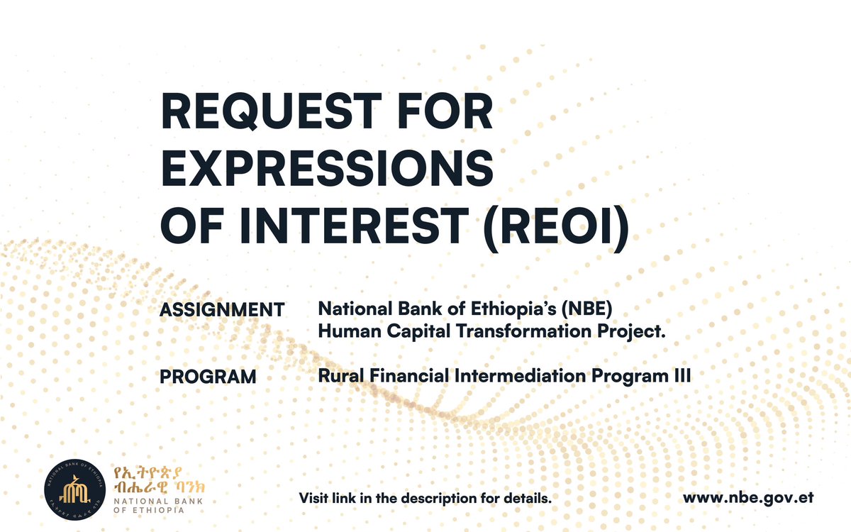 The National Bank of Ethiopia extends its call to eligible bidders to participate in the REOI for NBE's Human Capital Transformation Project. 

Visit nbebank.com/wp-content/upl… for more details.