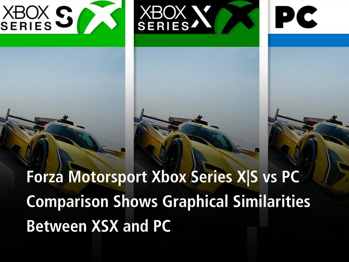 Wccftech on X: A Forza Motorsport Xbox Series XS vs PC comparison video  has been released, comparing the game's visuals and performance on the  different platforms.   / X