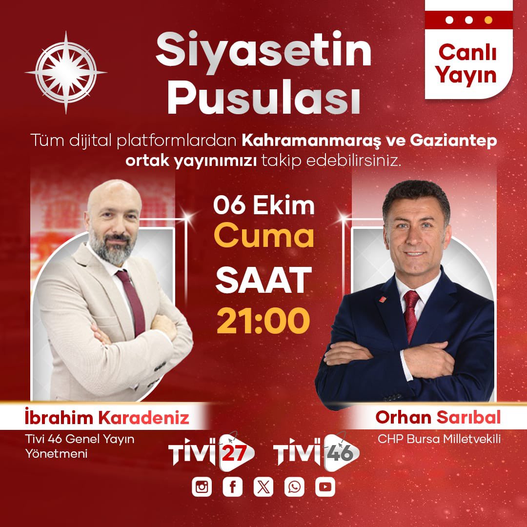tivi46's tweet photo. İbrahim KARADENİZ'in Sunumu İle "SİYASETİN PUSULASI" Programının Canlı Yayın Konuğu CHP Bursa Milletvekili Orhan SARIBAL Oluyor...
🗓 6 Ekim Cuma
🕗 Saat: 21.00
📺 Facebook. Youtube, Twitter ve İnstagram
#facebooktivi46
#youtubetivi46 https://t.co/FXI4y8ELqr