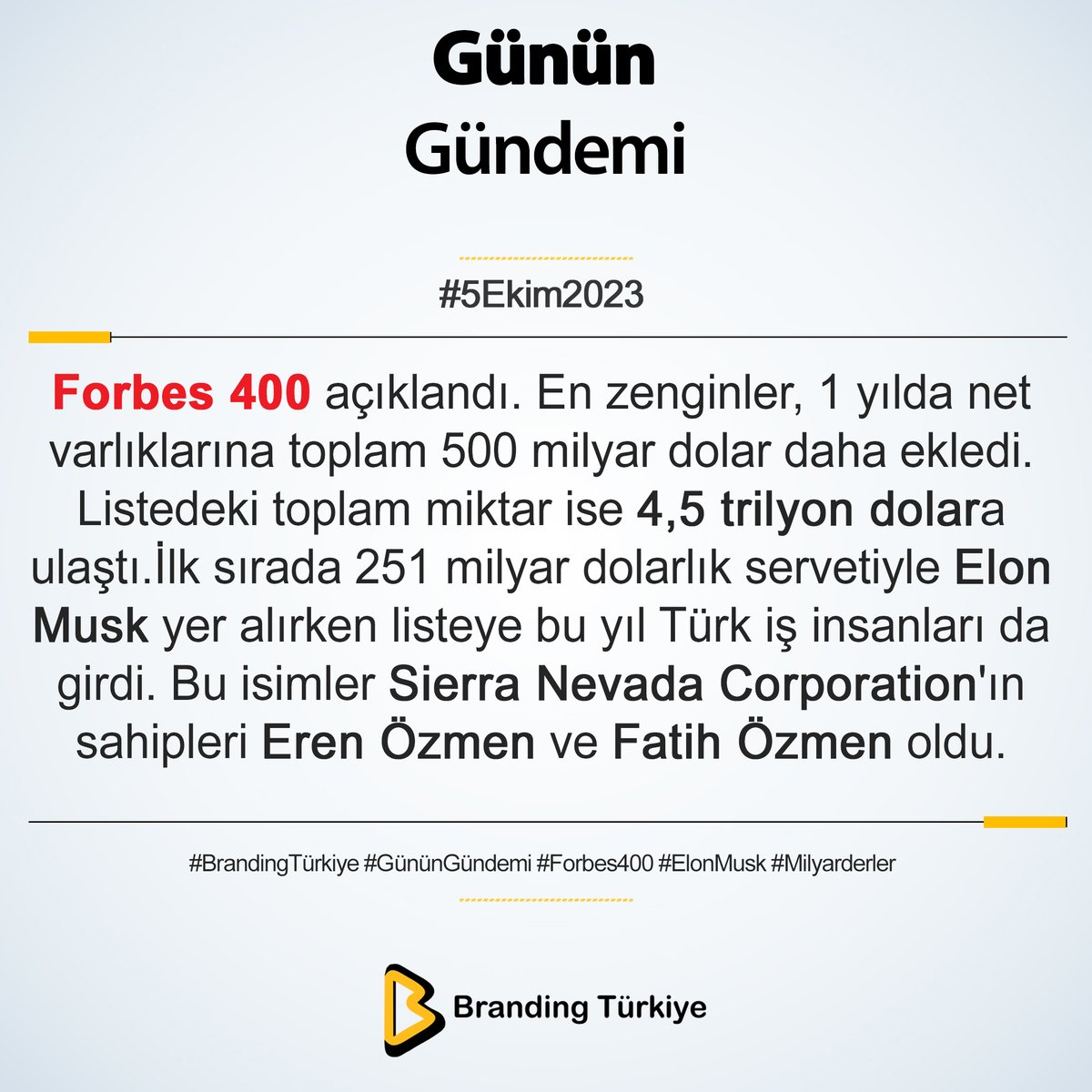 #5Ekim2023

Forbes 400 açıklandı. En zenginler, 1 yılda net varlıklarına toplam 500 milyar dolar daha ekledi. 

▶ brandingturkiye.com
#BrandingTürkiye #GününGündemi #Haberler #Forbes400 #Ekonomi #İşDünyası #ElonMusk #Milyarderler #SONDAKİKA #DolarTL