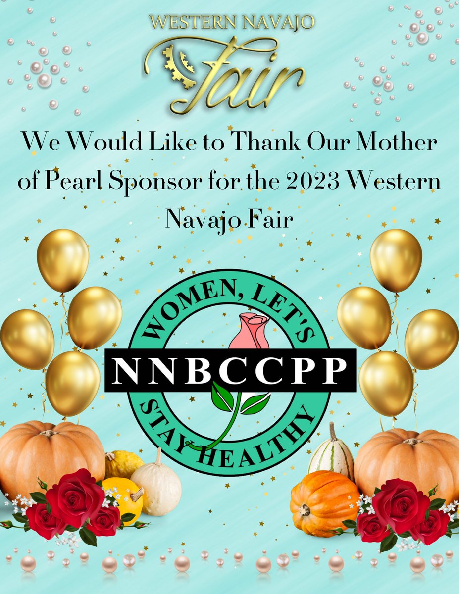 WNF_2024's tweet photo. 🎉🎉We like to have a Special Thank You🎉 to our Mother of Pearl💎Sponsor for the 2023 Western Navajo Fair💐- 🎊Navajo Nation Breast and Cervical Cancer Prevention Program‼️🎊
#nnbccpp #breastcancerprevention #westernnavajofair #2023 #motherofpearl https://t.co/8q90YTNNF0
