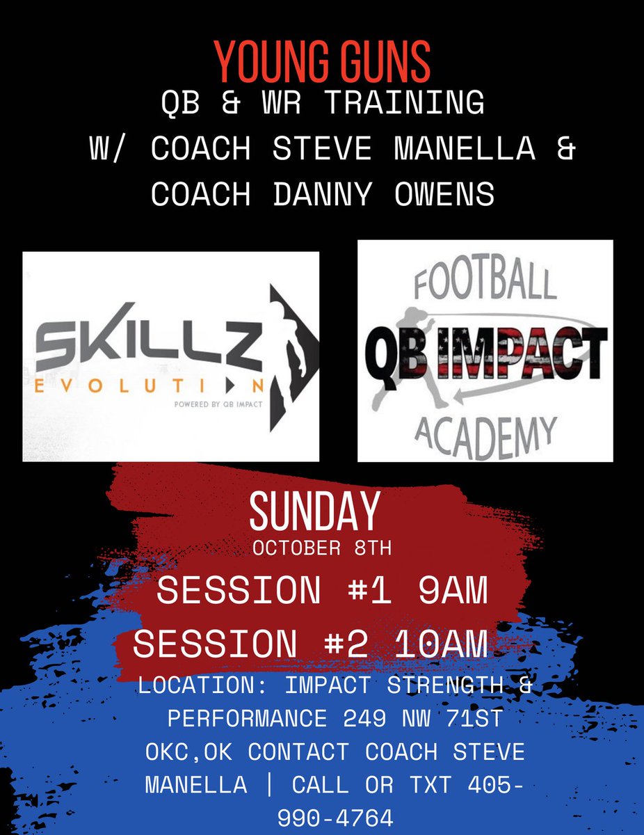 PrimeAthleticOK's tweet photo. We're training Young Guns WRs &amp; QBs this Sunday October 8th!!! Please register in advance for more information contact Coach Owens at 405-237-8187 or Steve M Manella at the info in the flyer. Let's Work!!!! @CoachManella @QBimpact https://t.co/MDJNEah8Rx