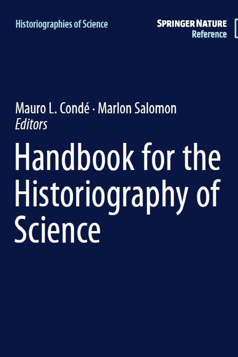 Maurollconde's tweet photo. It's official; now you can have your copy of the Handbook for the Historiography of Science in the Springer link. Thanks to Marlon Salomon (my coeditor) and all the authors who cooperated to make this book possible. I hope this can be useful! :)
https://t.co/yEUjRETdBk https://t.co/pJLnMEOvJW