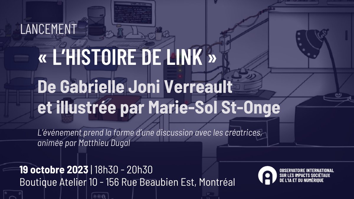 Déclaration de Montréal IA responsable (@iaresponsable) on Twitter photo 🤖Lancement du livre LINK : À la découverte de l’éthique de l’IA
📅 19 oct. 18:30 @ Boutique Atelier 10
Rejoignez la discussion avec <a href="/GabrielleJoniV/">Gabrielle Joni Verreault / Лаура-Габріелла 🇺🇦</a>, <a href="/Sol_peintre/">Marie-Sol St-Onge</a>, animée par @MatthieuDugal!
Détails + inscription 👇
observatoire-ia.ulaval.ca/lancement-de-l… 🤖Lancement du livre LINK : À la découverte de l’éthique de l’IA
📅 19 oct. 18:30 @ Boutique Atelier 10
Rejoignez la discussion avec <a href="/GabrielleJoniV/">Gabrielle Joni Verreault / Лаура-Габріелла 🇺🇦</a>, <a href="/Sol_peintre/">Marie-Sol St-Onge</a>, animée par @MatthieuDugal!
Détails + inscription 👇
observatoire-ia.ulaval.ca/lancement-de-l…