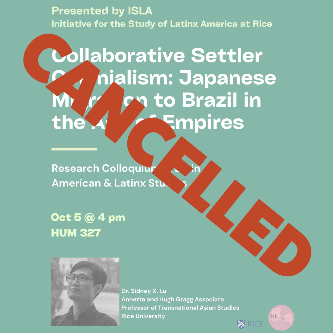 RiceAsiaStudies's tweet photo. ‼️ ☔️ Due to weather, this event has been cancelled and will be rescheduled for a future date.‼️ https://t.co/67UPd6Bkzi