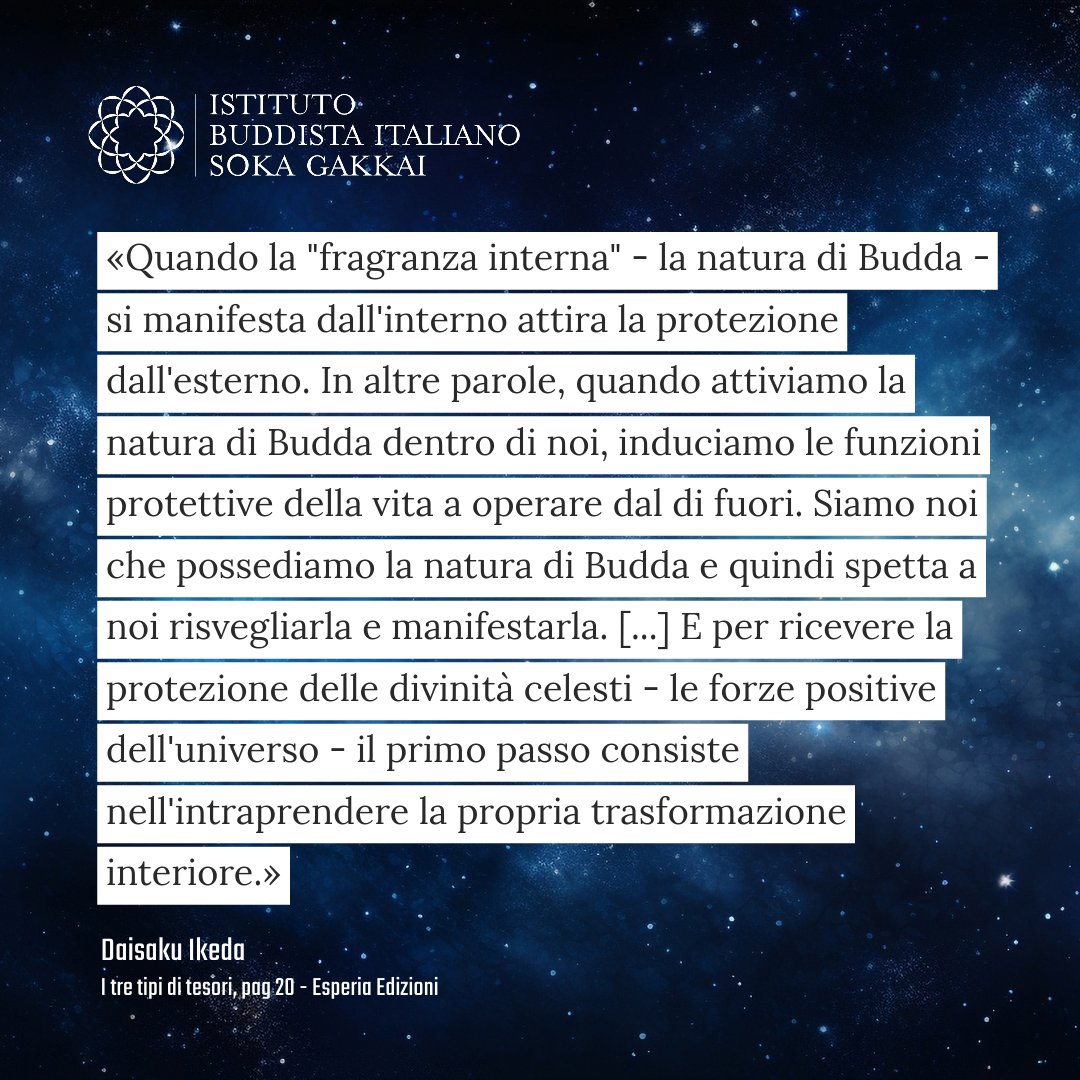 SokaGakkaItalia's tweet photo. «Quando la "fragranza interna" si manifesta dall'interno attira la protezione dall'esterno. In altre parole, quando attiviamo la natura di Budda dentro di noi, induciamo le funzioni protettive della vita a operare dal di fuori.»

D. Ikeda
I tre tipi di tesori - @EsperiaEdizioni https://t.co/7OjaeVSb2T