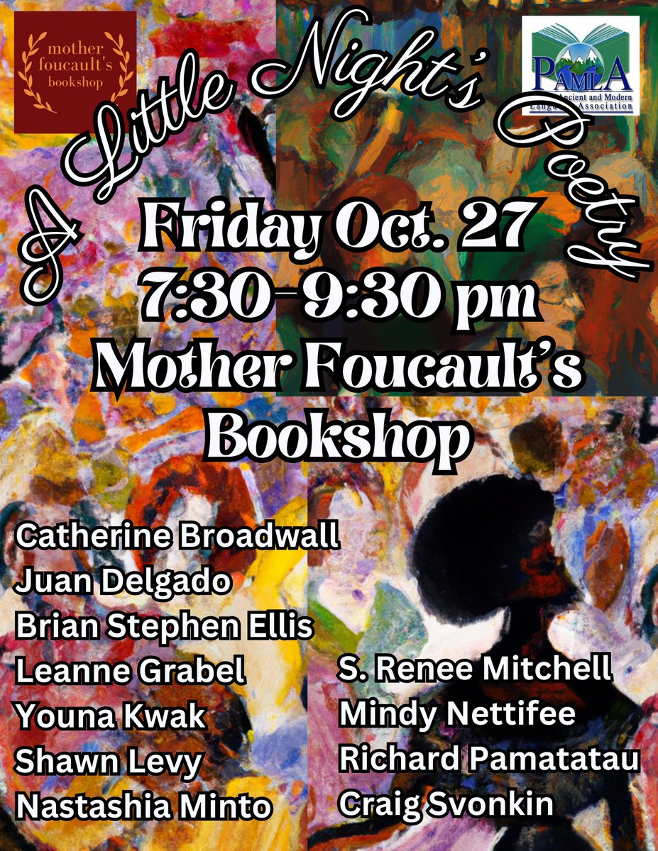 Chuffed to share this bit of the upcoming Pacific Ancient and Modern Language Association conference. I've co-produced with Juan Delgado, and Portlanders Leanne Grabel, S. Renee Mitchell, Mindy Nettifee, Nastashia Minto, & Brian Stephen Ellis will read. (Plus bevvies and snacks!)