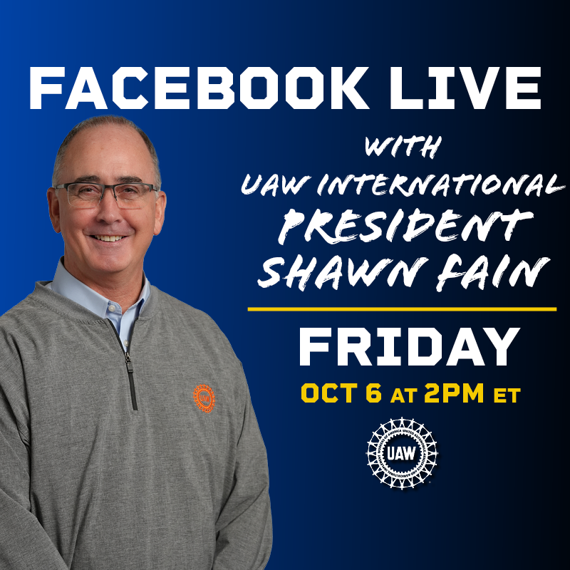 UAW's tweet photo. Join UAW President Fain on Facebook Live Friday, October 6, at 2 pm. ET for a stand up announcement. 
Watch on #UAW Facebook, YouTube, or X.
#StandUpUAW https://t.co/ctrtt1ng23