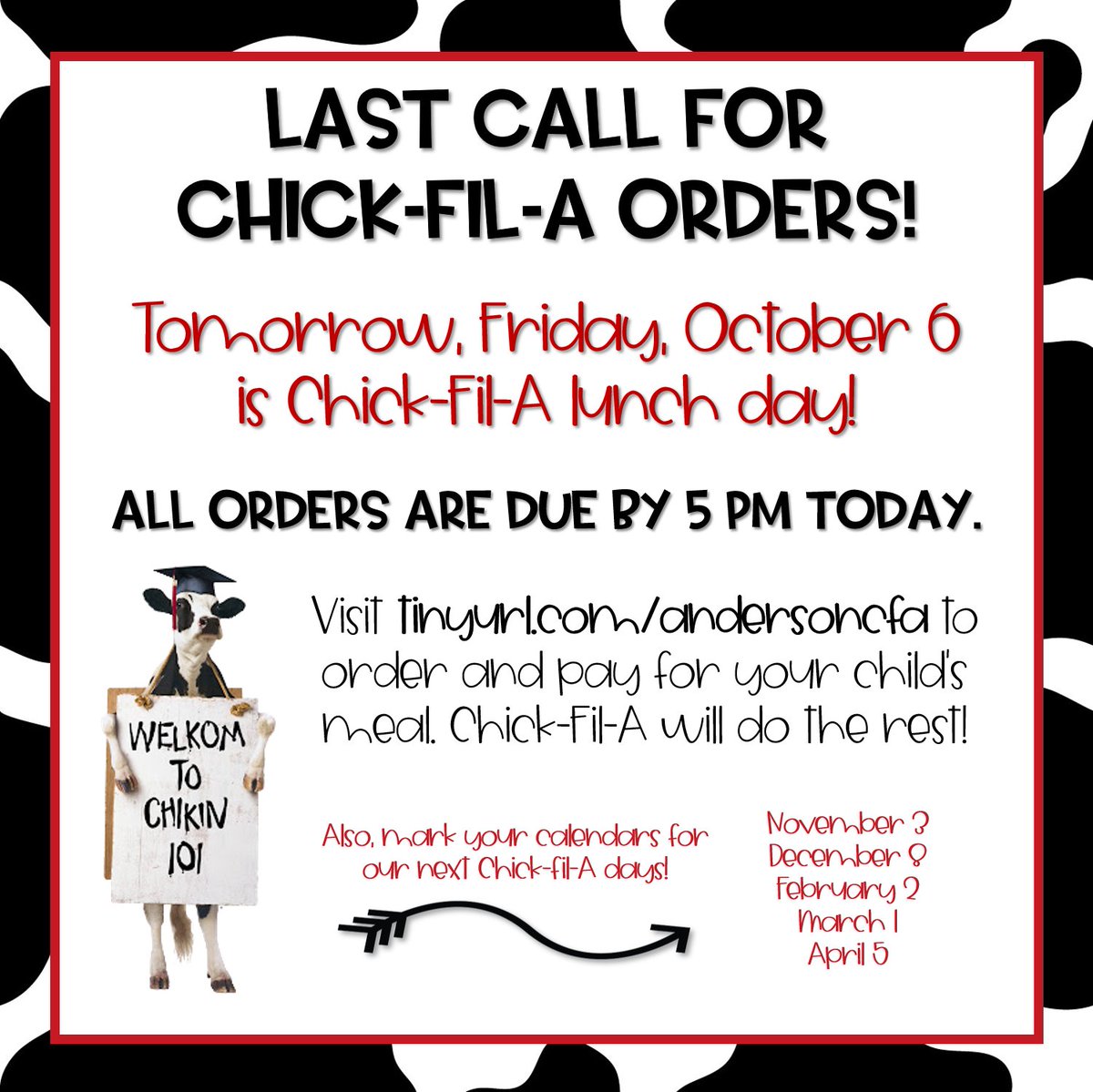 Last call for Chick-Fil-A lunch orders! All student and staff orders are due by 5 pm today for delivery tomorrow. If you haven't placed your order yet, please do so ASAP! Visit tinyurl.com/andersoncfa to order and pay for your child's meal. Chick-fil-A will do the rest!
