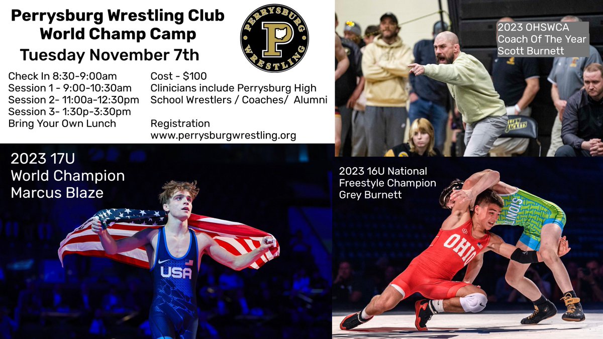 PBURG_Wrestling's tweet image. Perrysburg Wrestling Club 
WORLD CHAMP CAMP 
Tuesday November 7th 
Open to anyone K-12th grade 
Two years experience recommended / preferred 
Registration is live on perrysburgwrestling.org
**Limited to first 100 paid campers**