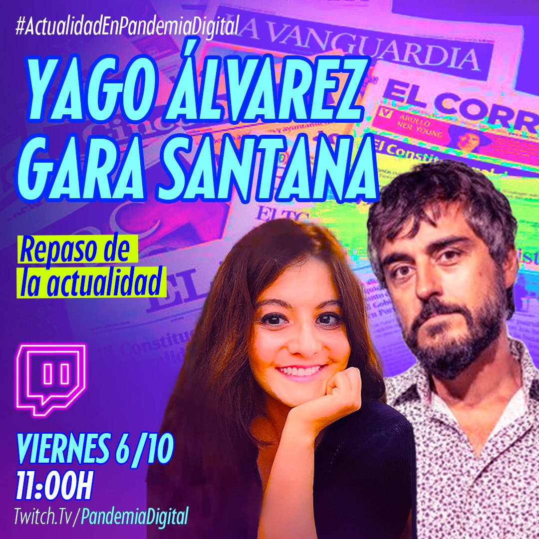PandemiaDigitaI's tweet photo. Mañana viernes en el directo de https://t.co/geLXgHWK5W repasamos la actualidad con @garaS87 y @EconoCabreado , que nos presenta su libro 📕 Seguimos con estupor el el revulsivo facha antifelpudoVI...cómo es posible este susessoooo... #contraprogramalasexta y a tu cuñao. https://t.co/M9wIo2nTRX